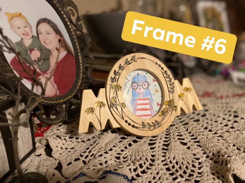 Mom frames