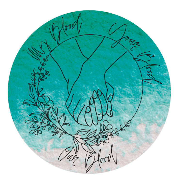 My Blood, Your Blood sticker