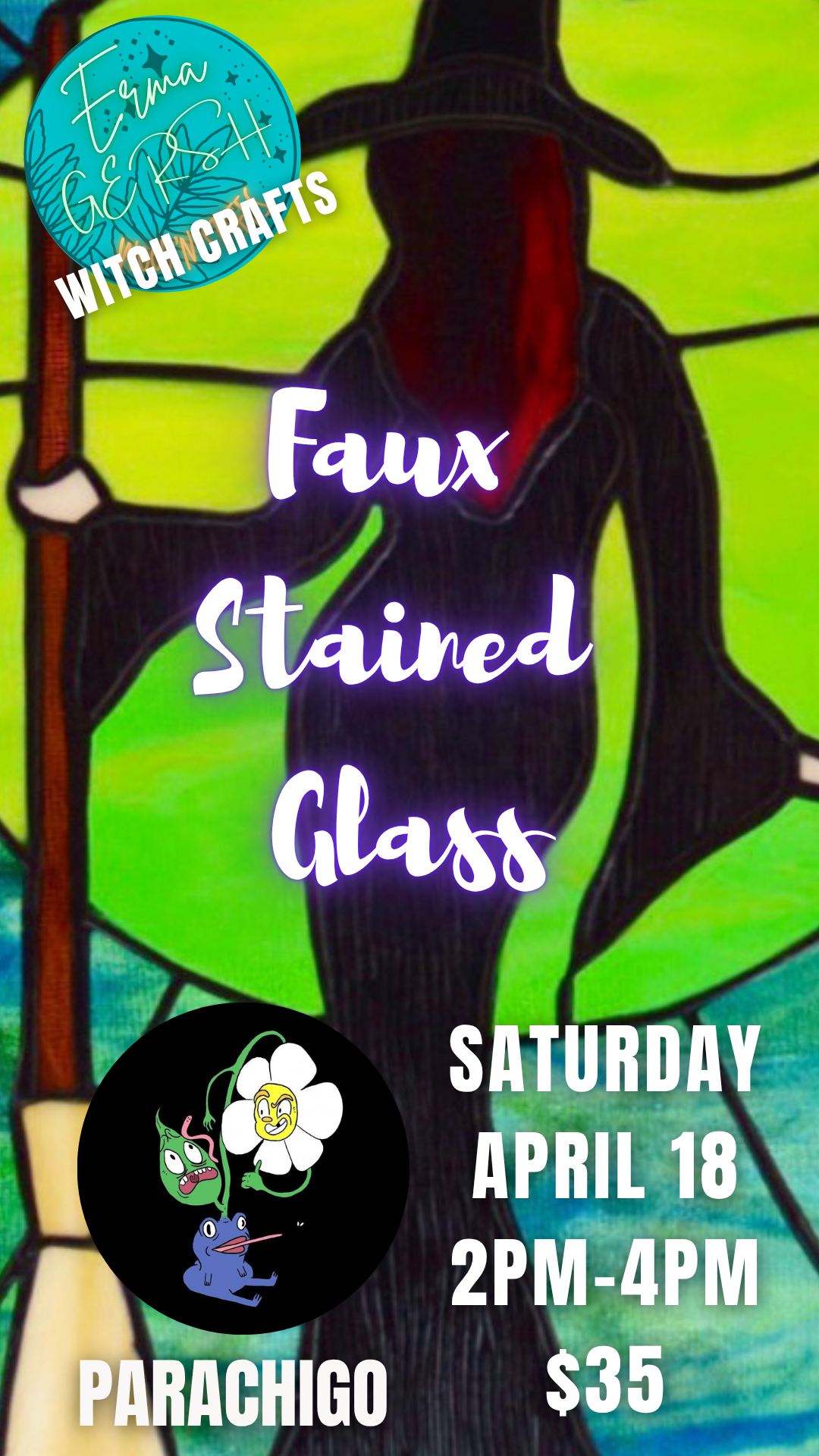 WITCH CRAFTS EVENT - Saturday, April 18th 2026 -faux stained glass